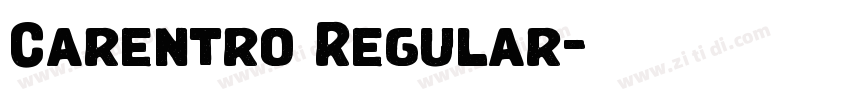 Carentro Regular字体转换 Carentro Regular字体转换